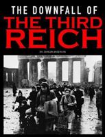 The Downfall of the Third Reich 1908696532 Book Cover