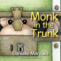 Monk in the Trunk 1463405987 Book Cover