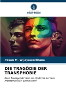 Die Tragödie Der Transphobie (German Edition) 6206604101 Book Cover