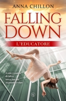 Falling Down - L'Educatore B09KN5V35N Book Cover