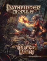 Pathfinder Module: Gallows of Madness 1601258542 Book Cover