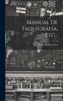 Manual De Taquigrafia, Etc... 1021198072 Book Cover