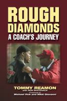 Rough Diamonds: A Coach's Journey 1572435682 Book Cover