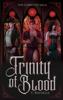 Trinity of Blood: The Complete Saga (Strange Vacationland) B0HBLH6BLB Book Cover