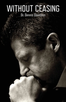 Without Ceasing 1956218068 Book Cover