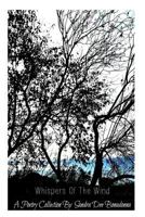 Whispers of the Wind: The Photographic Poetry of Sandra Dee Bonadonna 1500855138 Book Cover