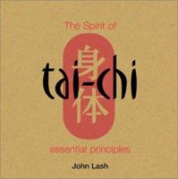 The Spirit of Tai Chi: Essential Principles 1843332027 Book Cover