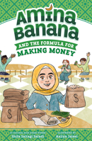 Amina Banana and the Formula for Making Money 0593699181 Book Cover