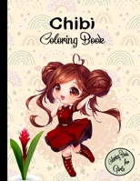 Chibi Girls Coloring Book: Cute Lovable Kawaii Characters In Fun Fantasy Anime, Manga Scenes Delightful Fantasy Scenes for Relaxation (Chibi Girl B08ZBJFSWP Book Cover