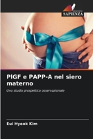 PlGF e PAPP-A nel siero materno 6207319133 Book Cover