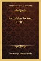 Forbidden to Marry 1144308011 Book Cover