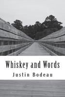 Whiskey and Words 1545556636 Book Cover