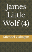 James Little Wolf (4) (Jame Little Wolf.) B0FLDXH19Z Book Cover