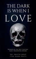 The Dark Is When I Love 9363314928 Book Cover