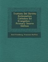 Trattato Del Diritto Ecclesiastico Cattolico Ed Evangelico 1016353987 Book Cover