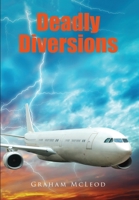Deadly Diversions 1647133939 Book Cover
