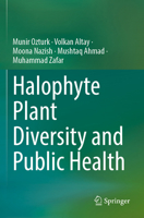 Halophyte Plant Diversity and Public Health 3031219430 Book Cover