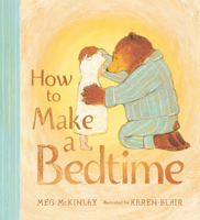 How to Make a Bedtime 1536236055 Book Cover