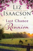 Last Chance Reunion 1638761485 Book Cover