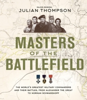 Masters of the Battlefield 1844423352 Book Cover