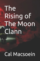 The Rising of The Moon Clann B0DZVJPBQC Book Cover