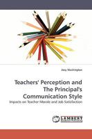 Teachers' Perception and The Principal's Communication Style 3838315375 Book Cover