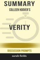 Summary: Colleen Hoover's Verity (Discussion Prompts) 0368350495 Book Cover