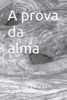 A prova da alma: Volume 12 O Arconte da estância final (Portuguese Edition) B0GDYNQLR1 Book Cover