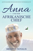 Anna und der afrikanische Chief: Quentin Akademie der magischen Künste und Wissenschaften, Buch 4 1944870474 Book Cover