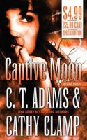 Captive Moon (A Tale of the Sazi, Book 3) 0765354012 Book Cover