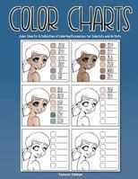 Color Charts: A Collection of Coloring Resources for Colorists and Artists 1535552999 Book Cover