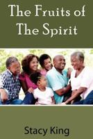 The Fruits of the Spirit: By This Everyone Will Know That You are My People Because You Have Love For One Another 1978430361 Book Cover