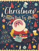 Christmas Coloring Book For Adults: New and Expanded Editions, 100 Unique Designs, Ornaments, Christmas Trees, Wreaths, and More. B08NF34D24 Book Cover