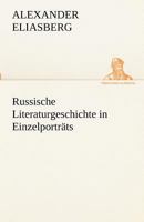 Russische Literaturgeschichte in Einzelportrats 3842489293 Book Cover