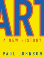 Art: A New History 0297829289 Book Cover