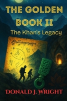 The Golden Book II: Khan's Legacy 1088045197 Book Cover