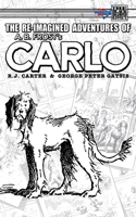 The Re-Imagined Adventures of A.B. Frost's Carlo 1895462517 Book Cover