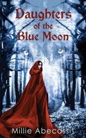 Daughters of the Blue Moon B0DSZQNXQY Book Cover
