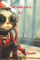 Set contes per a ... tu! 1544910894 Book Cover