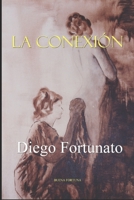 LA CONEXIÓN B0B3MLMGN8 Book Cover