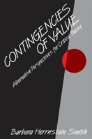 Contingencies of Value: Alternative Perspectives for Critical Theory 0674167864 Book Cover