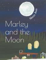 Marley and the Moon 1728998913 Book Cover