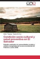 Condicion Socio-Cultural y Salud Preventiva En El Salvador 3848473046 Book Cover