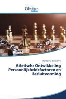 Atletische Ontwikkeling Persoonlijkheidsfactoren en Besluitvorming 6200599319 Book Cover