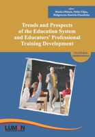 Trends and Prospects of the Education System and Educators’ Professional Training Development 9731665897 Book Cover