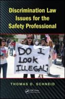 Discrimination Law Issues for the Safety Professional 1138112100 Book Cover