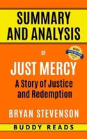 Summary and Analyis of Just Mercy by Bryan Stevenson B08DC69BNC Book Cover