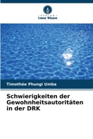 Schwierigkeiten der Gewohnheitsautoritäten in der DRK 6205953080 Book Cover