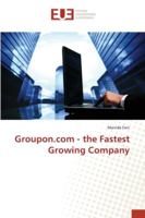 A Novel Case of Group Buying Infomediary. Groupon.com, the fastest growing web-company 366844398X Book Cover