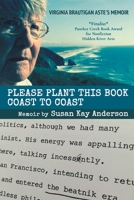 Please Plant This Book Coast To Coast 1646624874 Book Cover